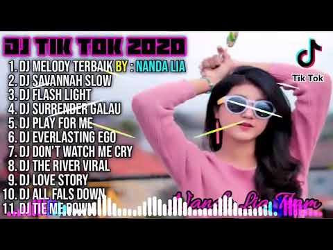 Dj_Tik_Tok Terbaru 2021  Dj Melody Terbaru By Nanda Lia Full Album Remix 2021 Full Bass viral.