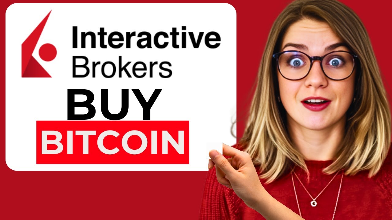 How to Buy Bitcoin on Interactive Brokers – 2025 Step‑by‑Step Crypto Guide  - YouTube