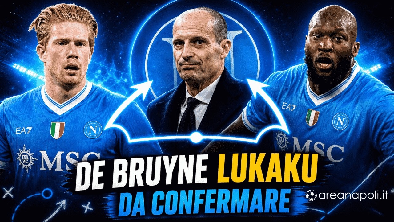 De Bruyne & Lukaku, perch� tenerli con Allegri al Napoli