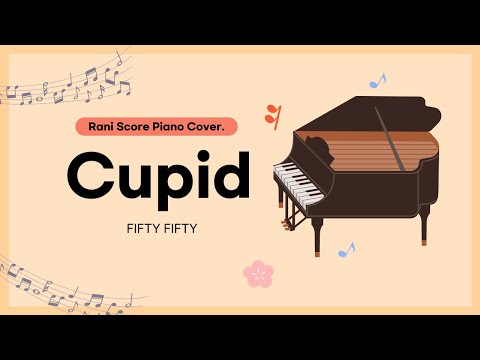 Cupid (다장조) - FIFTY FIFTY (피프티 피프티)