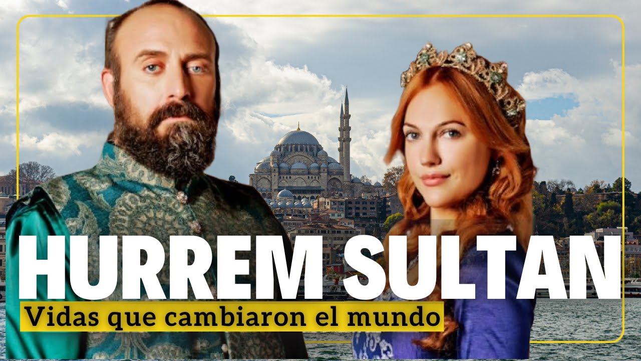 Hurrem Sultan: La poderosa mujer detrás del Imperio Otomano - YouTube