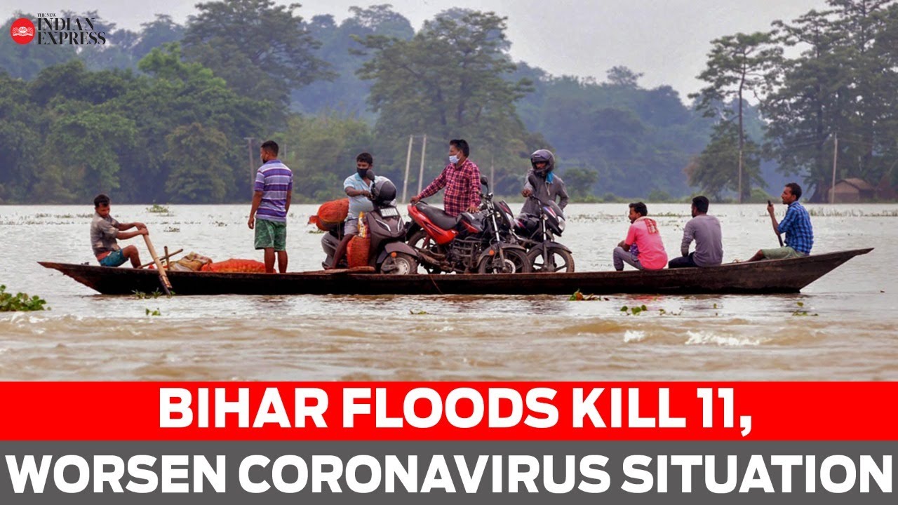 Bihar Floods: Death toll touches 11, govt struggles to battle rising COVID19 cases