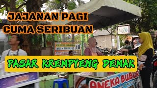 Pagi Di Pasar Krempyeng Demak  Jajanan Murah Meriah Cuma Seribuan 