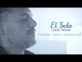 El Indio Lucio Rojas - Cuando canto chacarera | En estudio