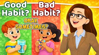 Thinkertoons Ep 8 Good Habit, Bad Habit, Or Okay Sometimes? Thinking Game For Kids