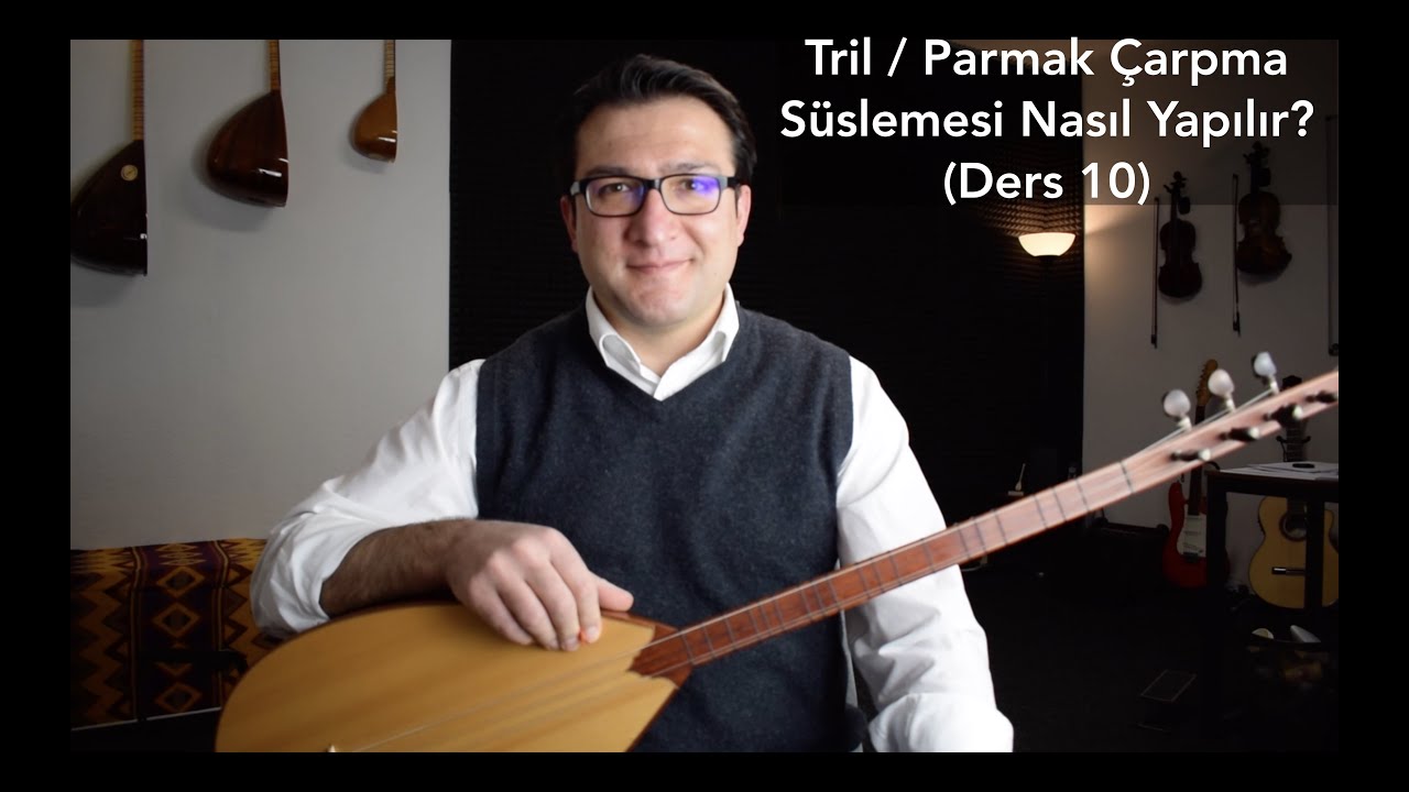 Tril / Parmak Çarpma Süslemesi Nasıl Yapılır ? (Ders 10)