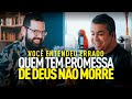 QUEM TEM PROMESSA DE DEUS NÃO MORRE - Você entendeu errado - Douglas & Saulo Daniel