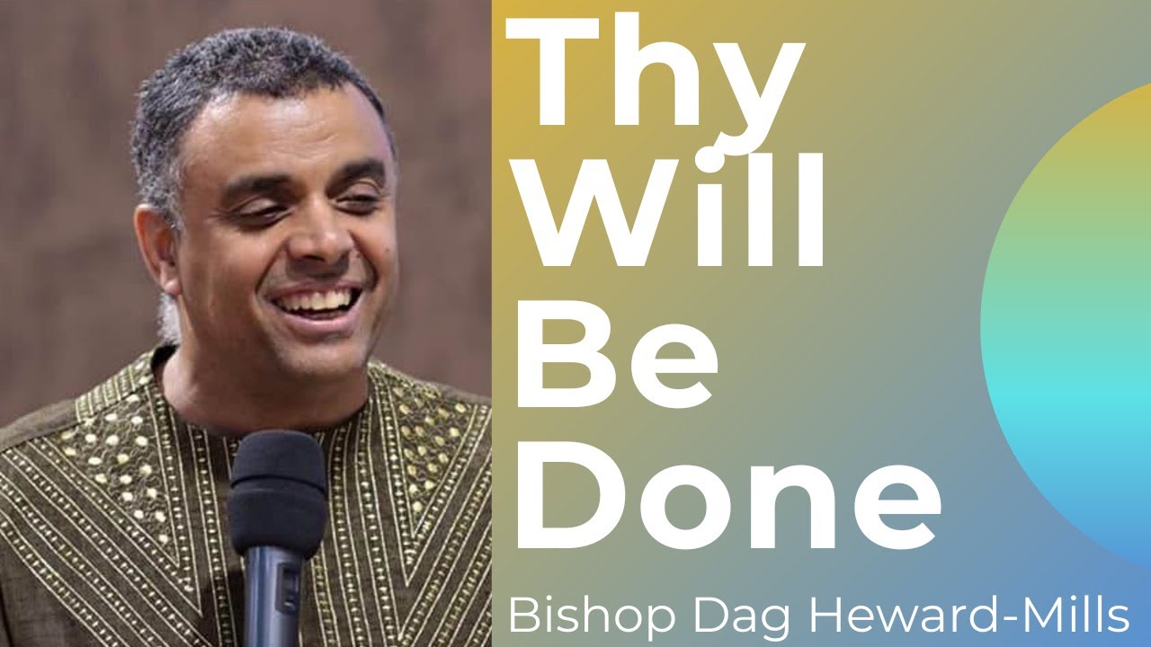 How to Live in God's Will - Bishop Dag Heward Mills.