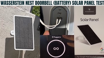 Nest Doorbell (Battery) Solar Panel Test From Wasserstein