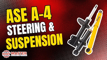 ASE A-4 Steering and Suspension [Easy Study Guide]
