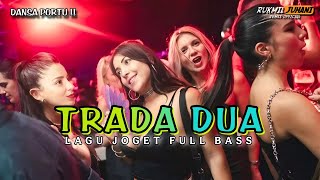 Download Lagu LAGU JOGET TERBARU TRADA DUA _ DANSA PORTU 2026 _ RUKMIL JUHANI OFFICIAL X PAPA ADUNG MP3