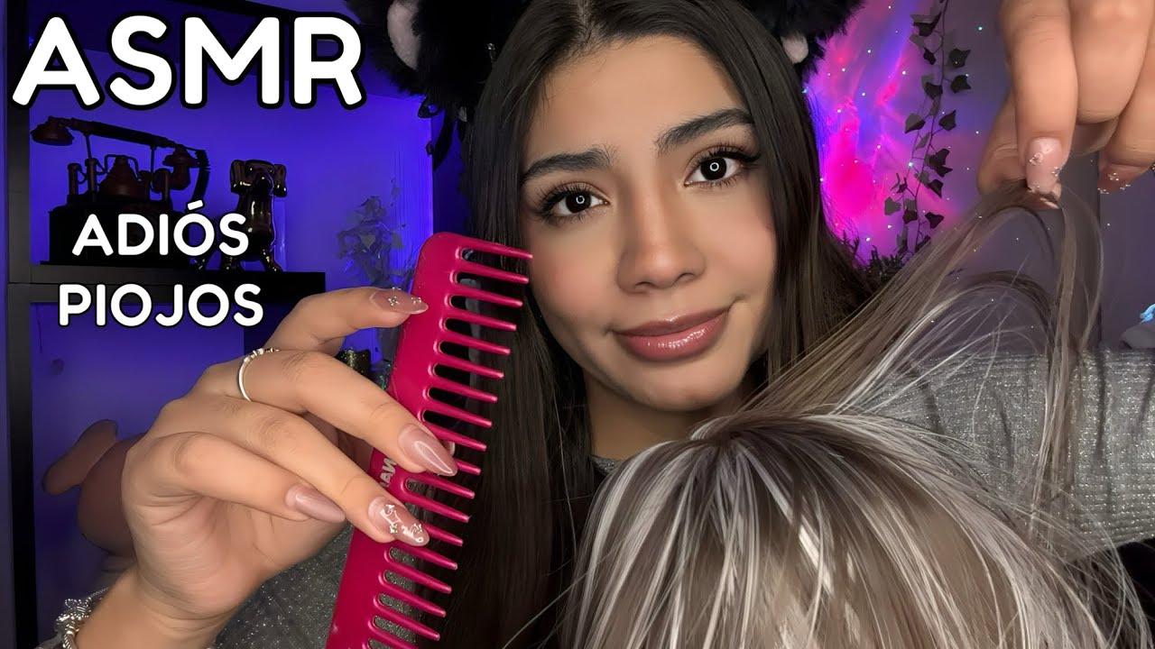 ASMR ESPAÑOL / Te SACO tus PIOJITOS y LIENDRES (REALISTA) + MASAJEO TU CUERO CABELLUDO