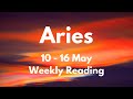 ARIES A MESSAGE YOU CAN’T IGNORE! May 10 - 16