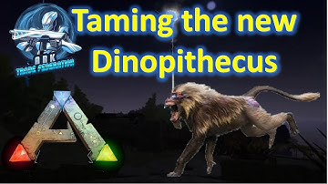 ARK Official PVE: Taming the new Dinopithecus!!!!
