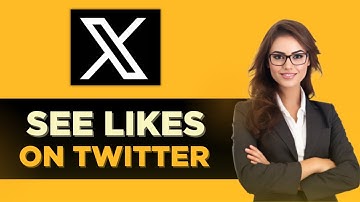 How To Check Likes On X (Twitter) After New Update 2025