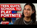 Teen quits school to play Fortnite professionally | A Current Affair