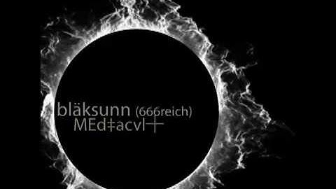 bläksunn (bläkrE̢͏̫̤̫̙͙͕̥̪‡ch)by mE̢͏̫̤̫̙͙͕̥̪Ɖ‡∀cvⱠ┼