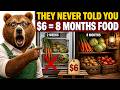 $6 = 8 MONTHS FOOD — What They Never Told You