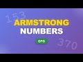 L5. Armstrong Numbers | GeeksforGeeks | Know Basic Maths