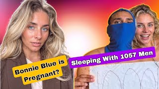 Bonnie Blue Pregnant After Sleeping with 1057 Men? The Shocking news Explained"