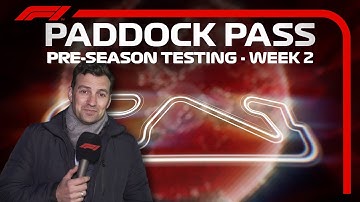F1 Paddock Pass: 2020 Pre-Season Testing Week 2