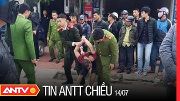 Tin An Ninh Trật tự Nóng Nhất 24h Chiều 14/07/2021 | Tin Tức Thời Sự Việt Nam Mới Nhất | ANTV