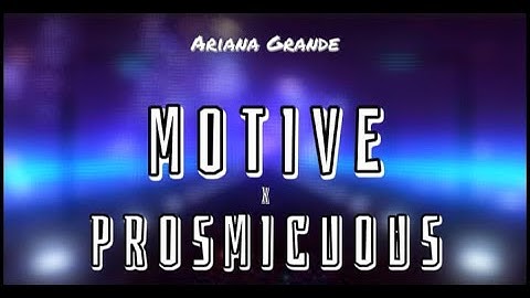 Download Motive X Promiscuous Mp3 Free And Mp4 - motive ariana grande roblox id
