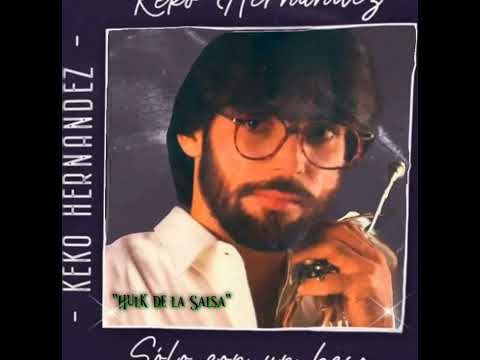 Keko Hernandez - Amor De Habitación