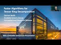 Faster Algorithms for Tensor Ring Decomposition -- Osman Malik
