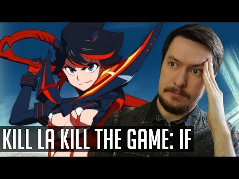 Дорогущая жопа. Обзор Kill la Kill the Game: If