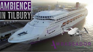 Ambassador Ambience Cruise Ship Docked in Tilbury 2022