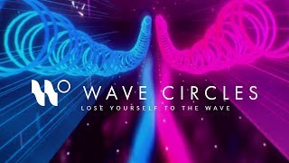 Wave Circles | Gameplay | First Look | PC | Vive Pro | VR
