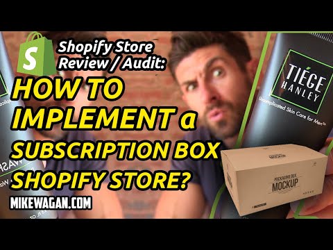 How to Implement a Subscription Box Shopify Store - Tiege Hanley (Alpha M.) Shopify Store Review