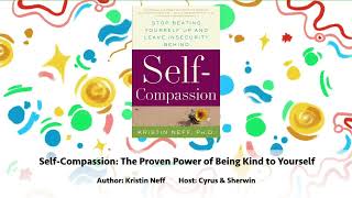 #17 Self-Compassion: The Proven Power of Being Kind to Yourself