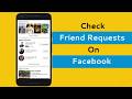 How to check sent friend requests on facebook