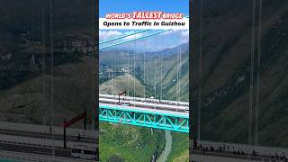 World s Tallest Opens to Traffic In Guizhou