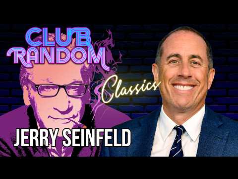 Thumbnail for Jerry Seinfeld | Club Random Classics with Bill Maher