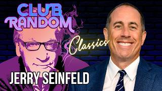 Jerry Seinfeld | Club Random Classics with Bill Maher