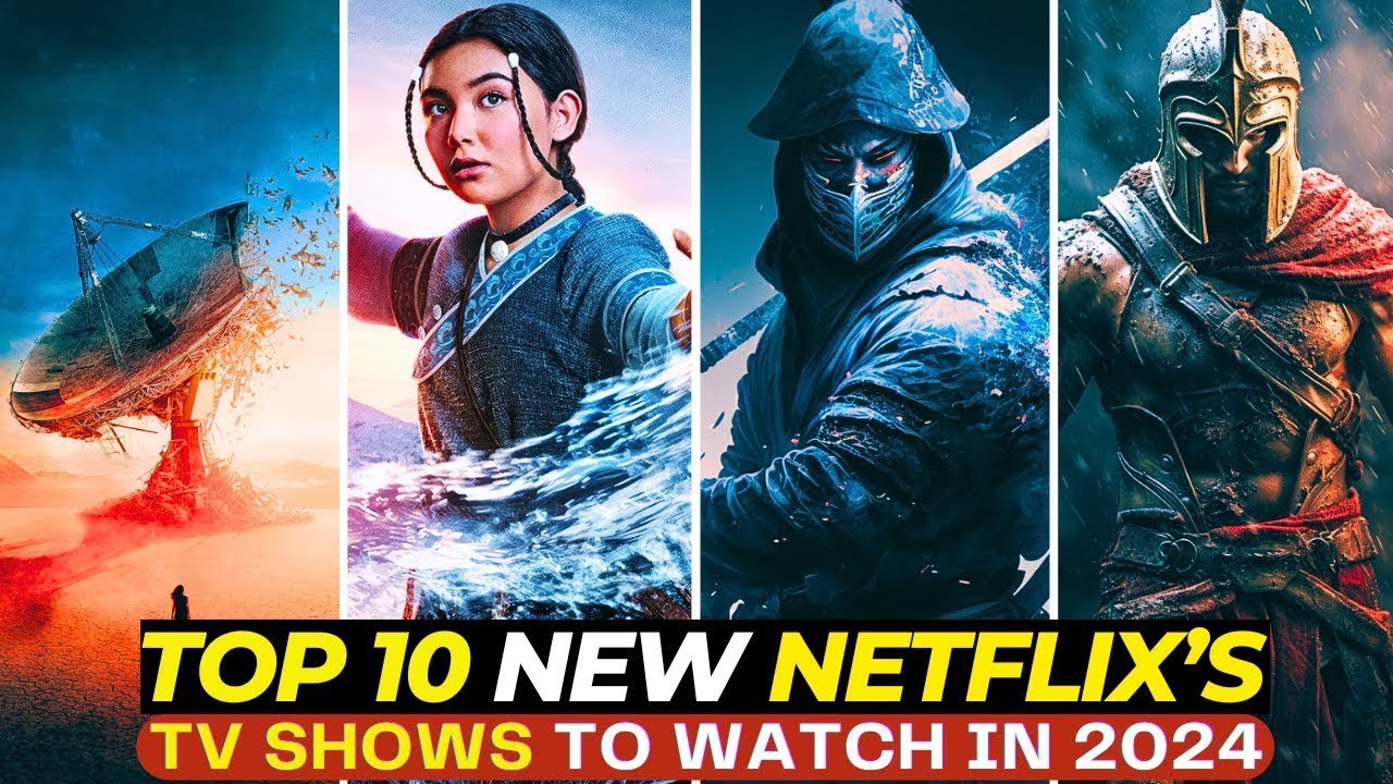 Must-Watch TV Shows of 2024 on Netflix! Top 10 New Series to Binge Now ...