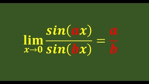 (limits as x tends to 0 for sin(ax) divided by sin(bx