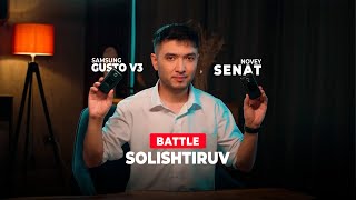 Samsung Gusto vs Novey Senat (solishtiruv)