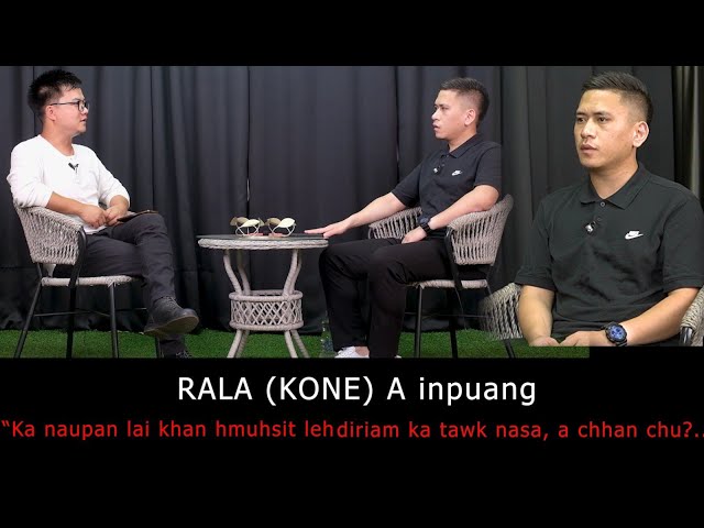 RALA KONE (Entertainer) kan belchiang...|| Ka rin loh dan daih a ni. class=