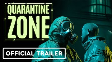 Quarantine Zone: The Last Check - Official Gameplay Trailer