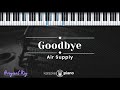 Goodbye – Air Supply (KARAOKE PIANO - ORIGINAL KEY)