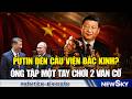 Sử dụng TT Putin Làm Lá Chắn, Màn Ngoại Giao Hai Mặt Đỉnh Cao Của ĐCSTQ