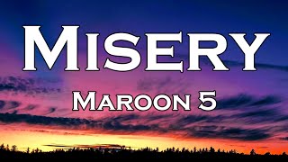 Download Lagu Maroon 5 - Misery (Lyrics) MP3 Download Lagu Maroon 5 - Misery (Lyrics) MP3