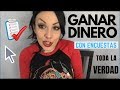 📋 GANAR DINERO CON ENCUESTAS  POR INTERNET - [TODA LA VERDAD]