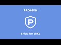 Promon Shield for SDKs™ | Protect the SDKs powering your customers’ apps