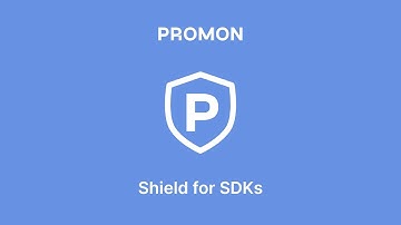 Promon Shield for SDKs™ | Protect the SDKs powering your customers’ apps