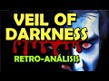 Análisis de Veil of Darkness: Redescubre el clásico (PC Retro-Review)